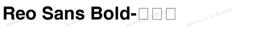 Reo Sans Bold字体转换
